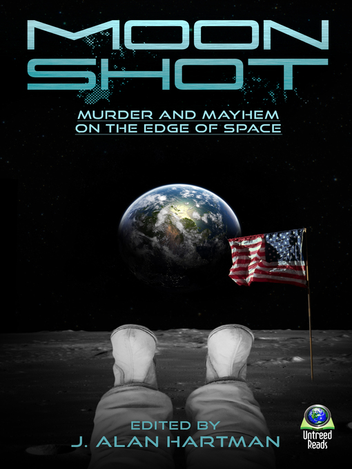 Title details for Moon Shot by J. Alan Hartman - Available